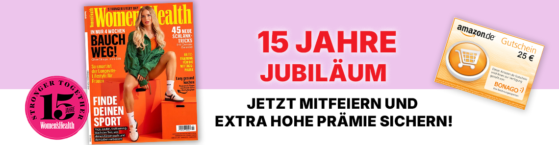 Jubiläumsangebot 15 Jahre Women's Health
